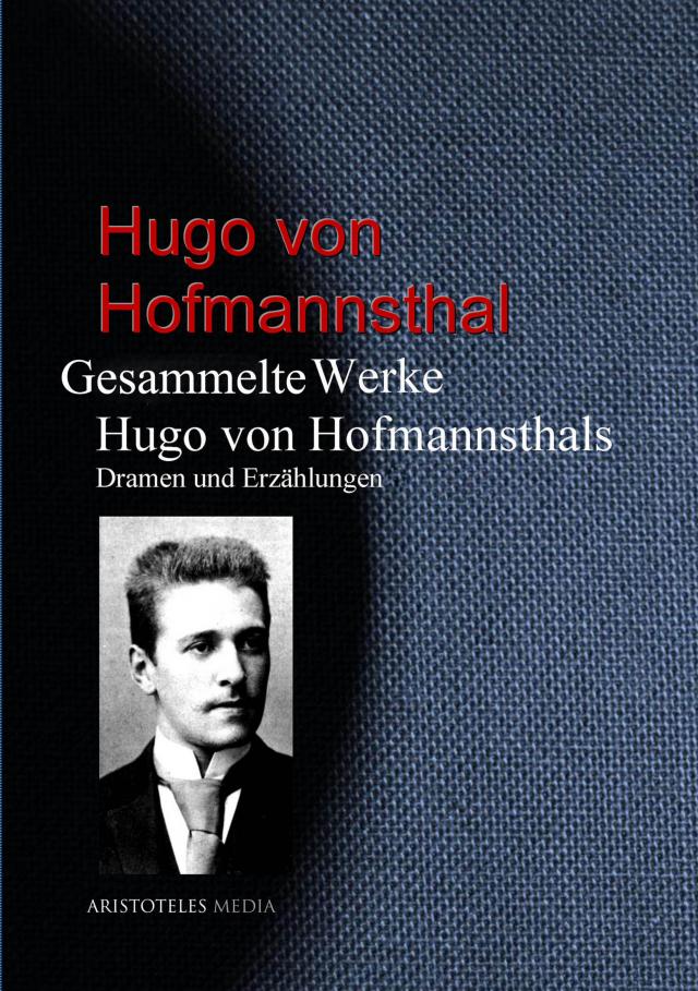 Gesammelte Werke Hugo von Hofmannsthals
