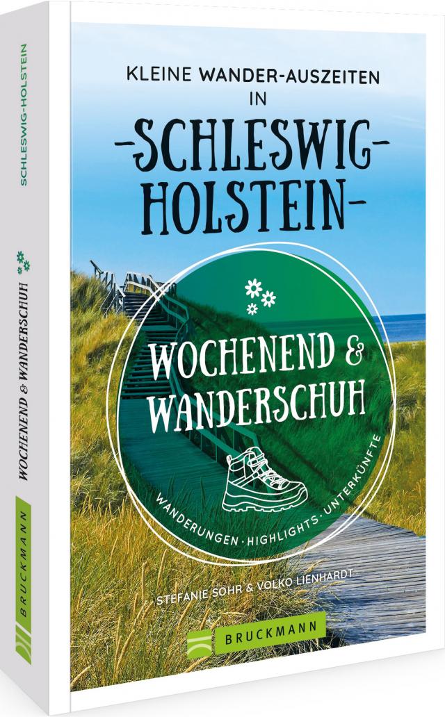Wochenend und Wanderschuh – Kleine Wander-Auszeiten in Schleswig-Holstein