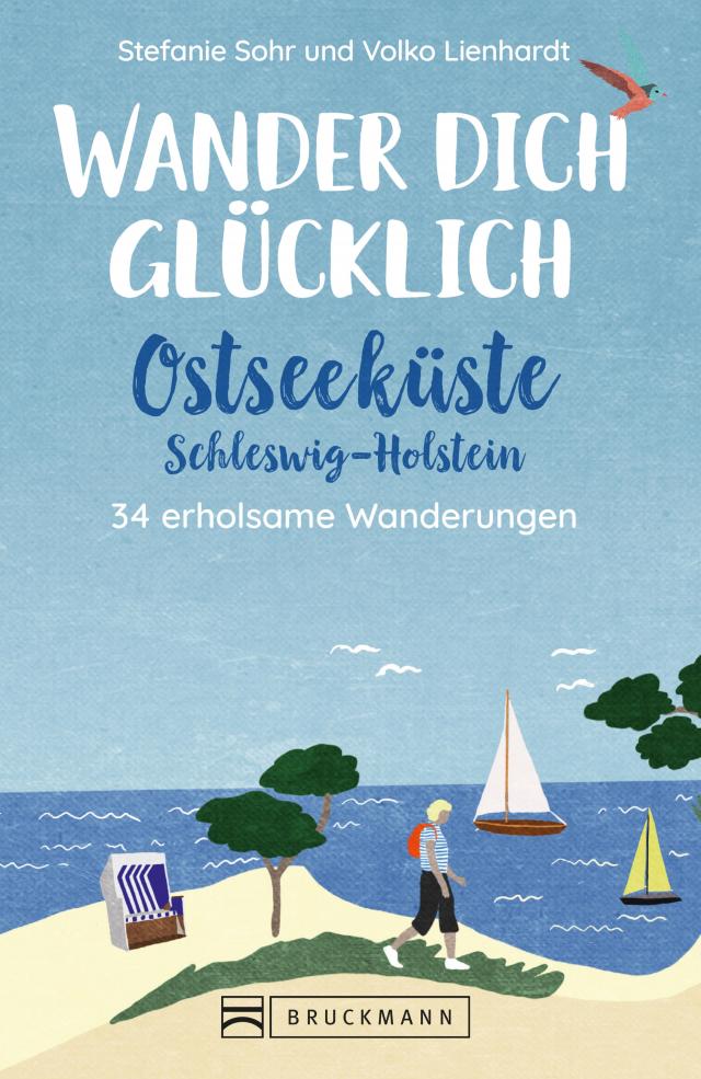 Wander dich glücklich – Ostseeküste Schleswig-Holstein