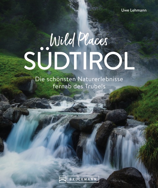 Wild Places Südtirol