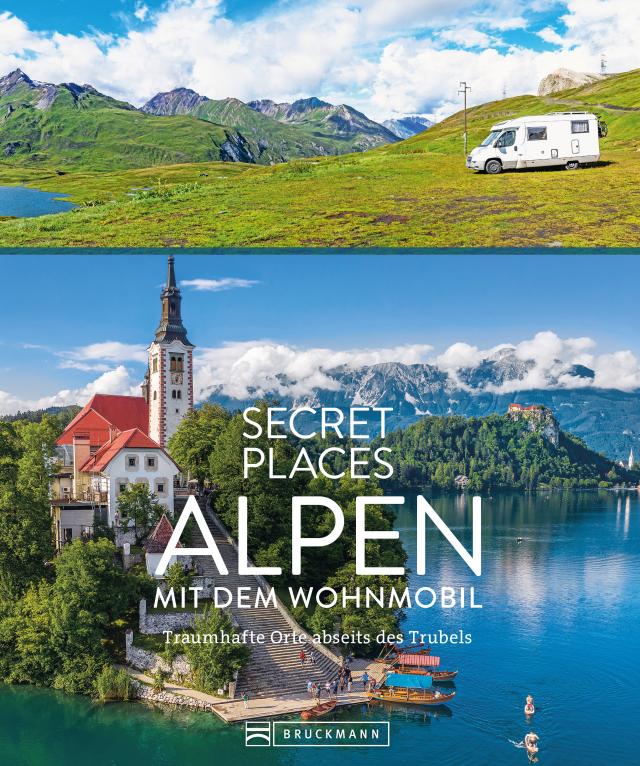 Secret Places Alpen mit dem Wohnmobil