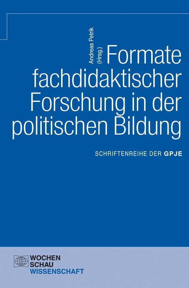 Formate fachdidaktischer Forschung in der politischen Bildung