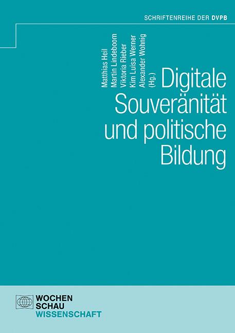 Digitale Souveränität und politische Bildung