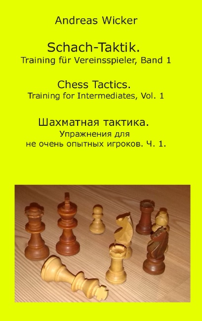 Schach-Taktik. Training für Vereinsspieler, Bd. 1
