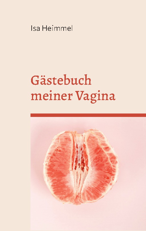 Gästebuch meiner Vagina