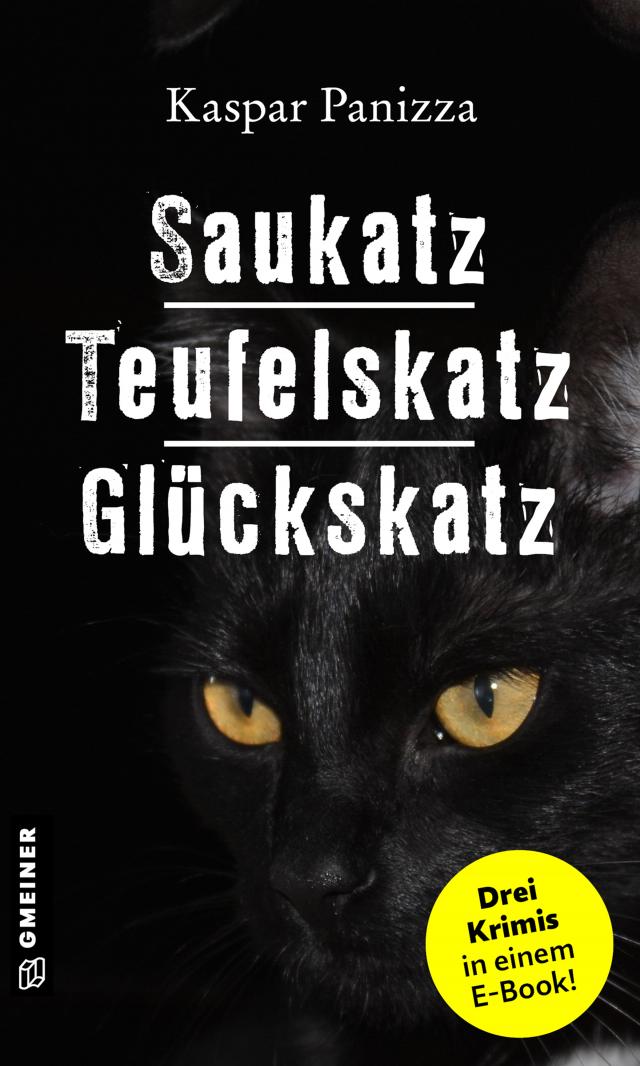 Saukatz - Teufelskatz - Glückskatz