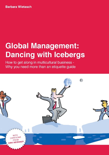 Global Management: Dancing with Icebergs