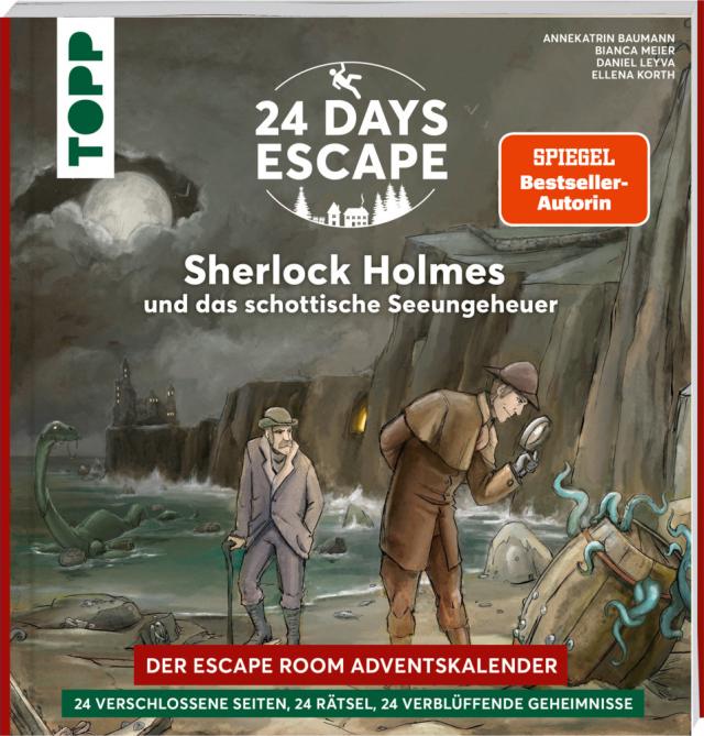 24 DAYS ESCAPE – Der Escape Room Adventskalender: Sherlock Holmes und das schottische Seeungeheuer (SPIEGEL Bestseller-Autorin)