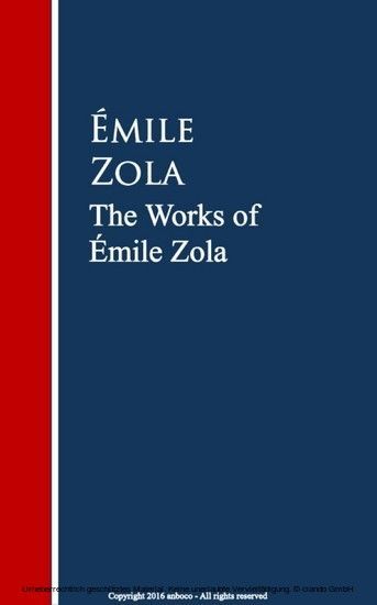 The Works of Émile Zola