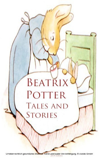 Beatrix Potter: Tales and Stories
