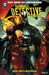 Batman - Detective Comics, Bd. 4: Der Anti-Batman Batman - Detective Comics  