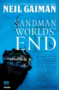 Sandman, Band 8 - Worlds' End Sandman  