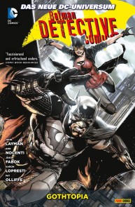 Batman - Detective Comics - Bd. 5: Gothtopia Batman - Detective Comics Paperback - New 52  