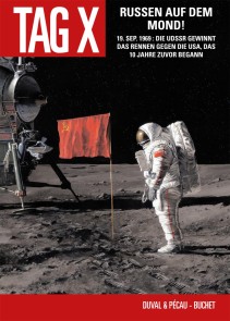 Der Tag X, Band 3 - Russen auf dem Mond Der Tag X  