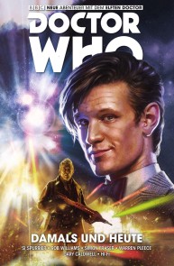 Doctor Who - Der Elfte Doctor, Band 4 - Damals und Heute Doctor Who - Der elfte Doctor  