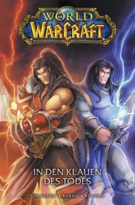World of Warcraft Graphic Novel, Band 2 - In den Klauen des Todes World of Warcraft Graphic Novel  