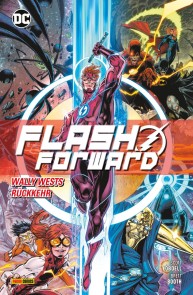Flash Forward - Wally Wests Rückkehr Flash Forward - Wally Wests Rückkehr  