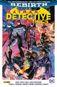Batman - Detective Comics, Band 6 (2 .Serie) - Der tiefe Fall der Batmen Batman - Detective Comics  