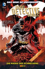 Batman - Detective Comics - Die Maske des Schreckens Batman - Detective Comics  