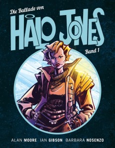 Die Ballade von Halo Jones (Band 1) Halo Jones  