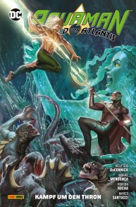 Aquaman - Held von Atlantis  - Bd. 4: Kampf um den Thron Aquaman - Held von Atlantis  
