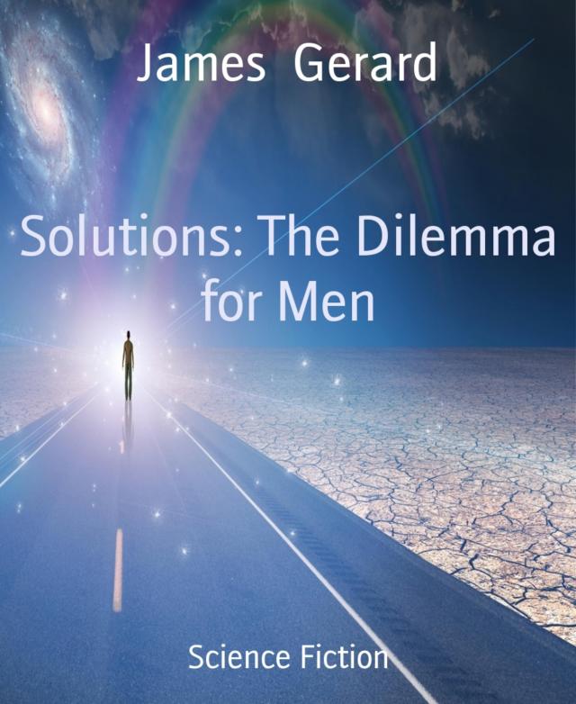 Solutions: The Dilemma for Men