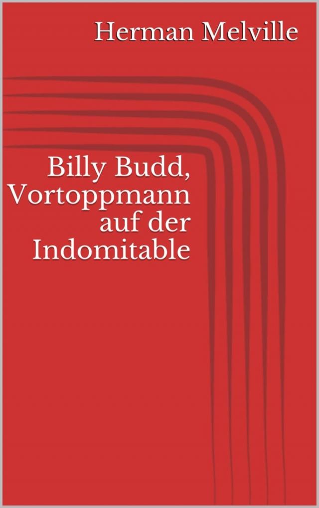 Billy Budd, Vortoppmann auf der Indomitable