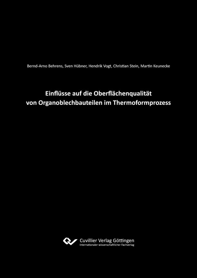 Einflüsse auf die Oberflächenqualität von Organoblechbauteilen im Thermoformprozess