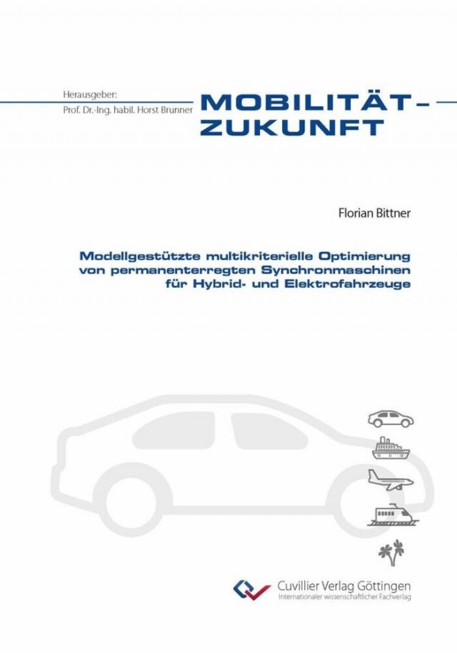 Modellgestützte multikriterielle Optimierung von permanenterregten Synchronmaschinen für Hybrid- und Elektrofahrzeuge