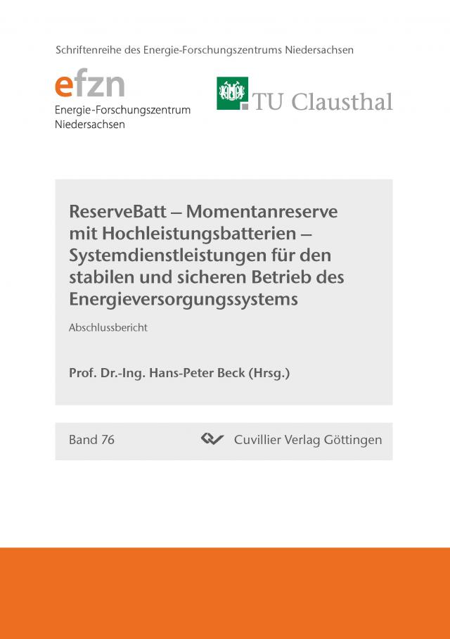 ReserveBatt – Momentanreserve mit Hochleistungsbatterien – Systemdienstleistungen für den stabilen und sicheren Betrieb des Energieversorgungssystems