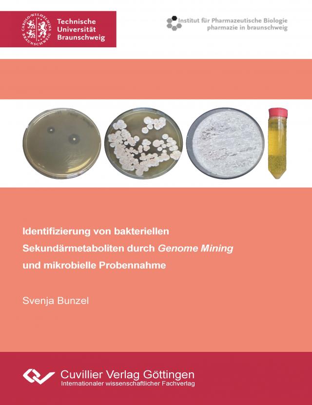 Identifizierung von bakteriellen Sekundärmetaboliten durch Genome Mining und mikrobielle Probennahme