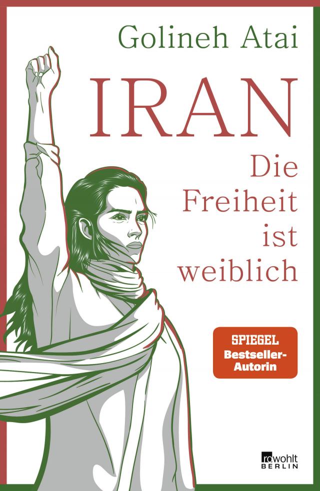 IRAN die Freiheit ist weiblich