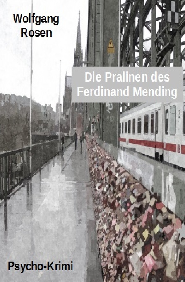 Die Pralinen des Ferdinand Mending
