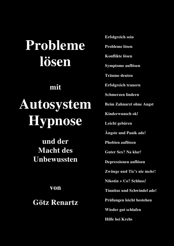 Probleme lösen mit Autosystemhypnose und der Macht des Unbewussten