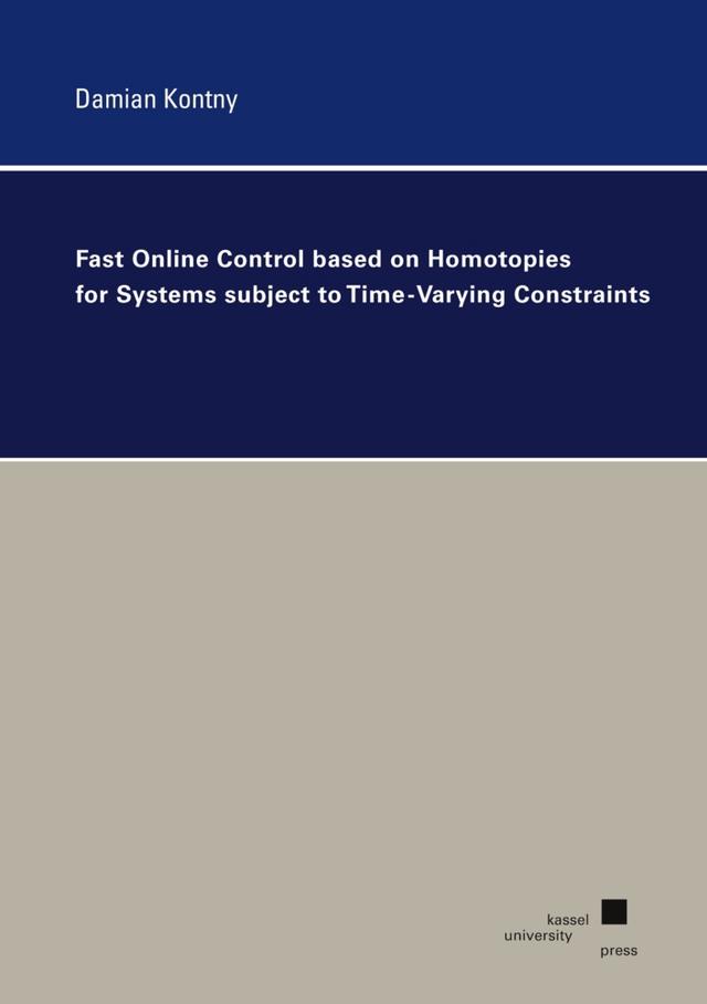 Fast Online Control based on Homotopies for Systems subject to Time-Varying Constraints