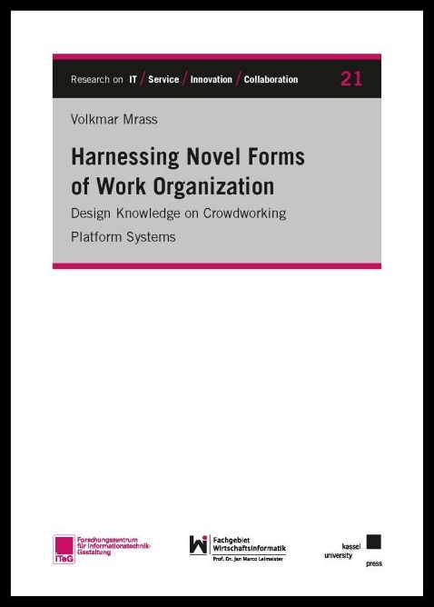 Harnessing Novel Forms of Work Organization