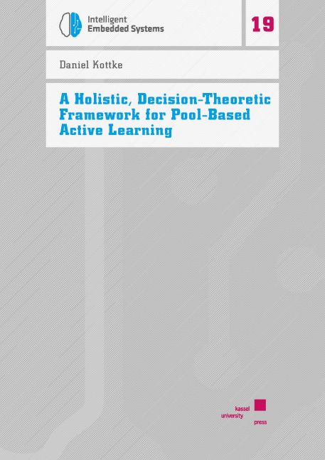 A Holistic, Decision-Theoretic Framework for Pool-Based Active Learning