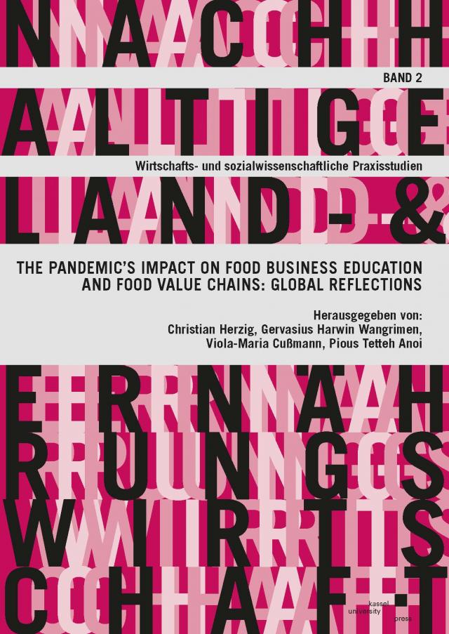 The pandemic’s impact on food business education and food value chains: global reflections