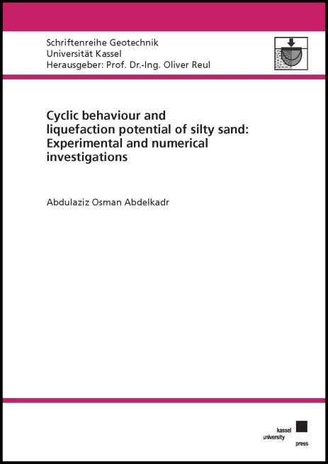Cyclic behaviour and liquefaction potential of silty sand: Experimental and numerical investigations