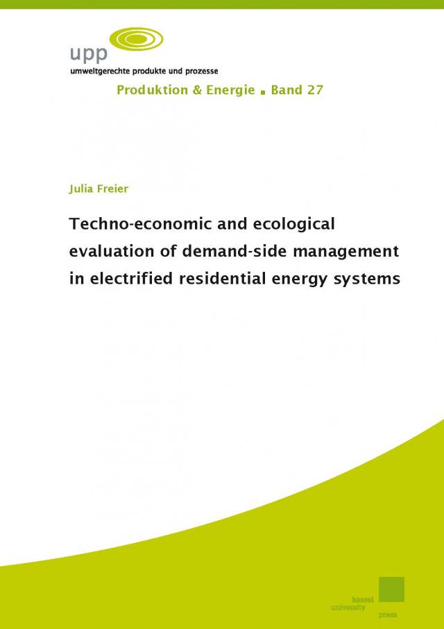 Techno-economic and ecological evaluation of demand-side management in electrified residential energy systems