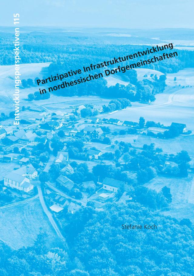 Partizipative Infrastrukturentwicklung in nordhessischen Dorfgemeinschaften