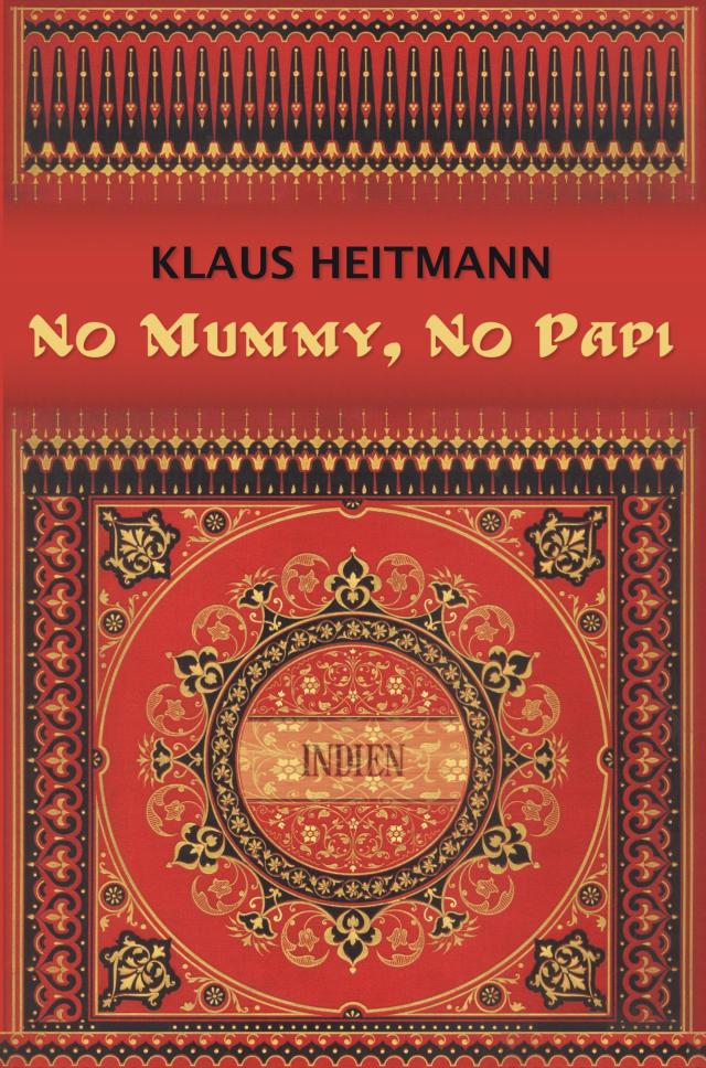 No Mummy, No Papi