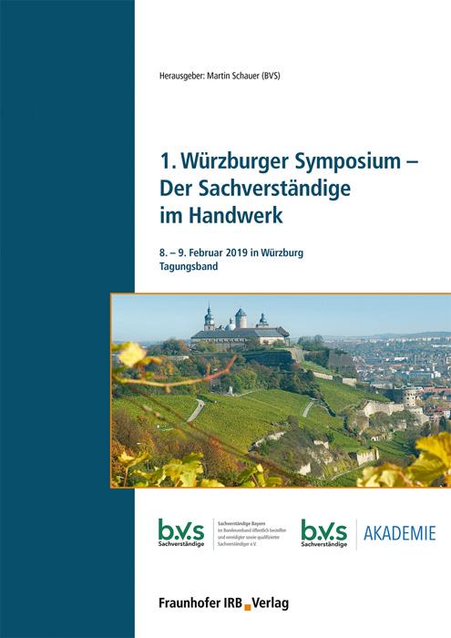 1. Würzburger Symposium - Der Sachverständige im Handwerk
