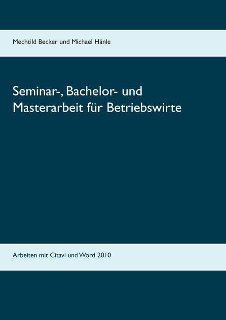 Seminar-, Bachelor- und Masterarbeit für Betriebswirte