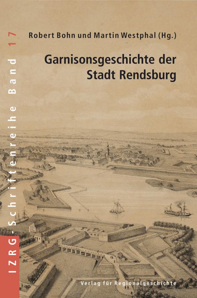Garnisonsgeschichte der Stadt Rendsburg