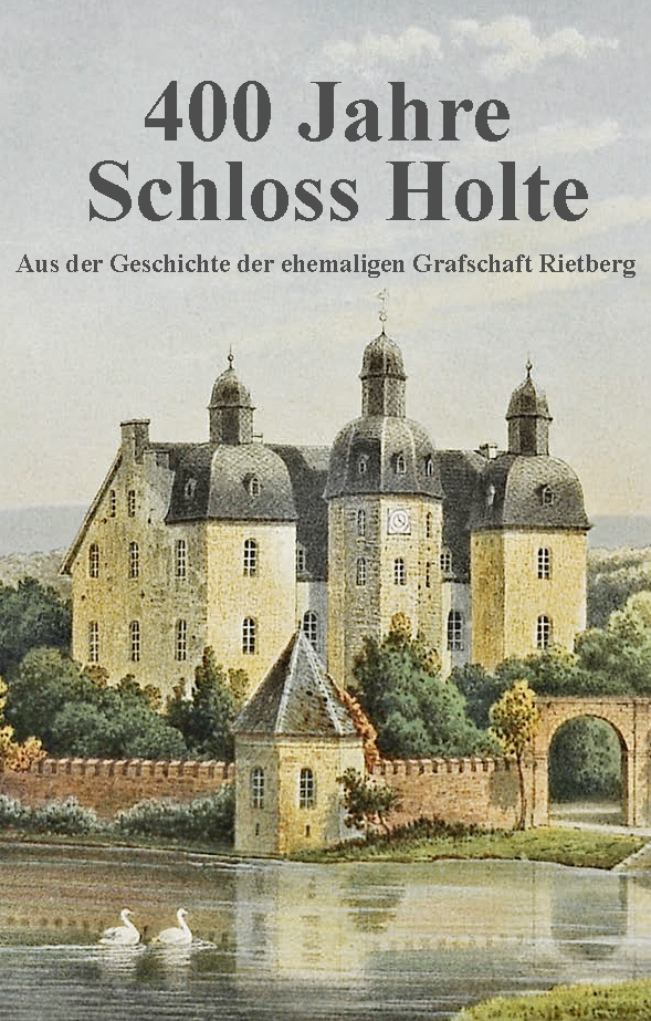 400 Jahre Schloss Holte