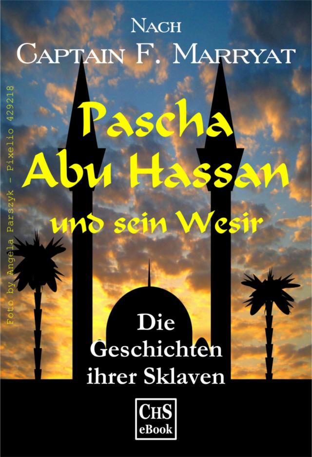 Pascha Abu Hassan und sein Wesir