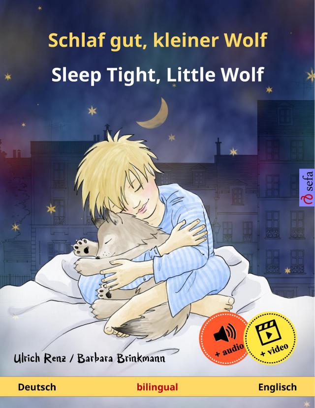 Schlaf gut, kleiner Wolf – Sleep Tight, Little Wolf (Deutsch – Englisch)
