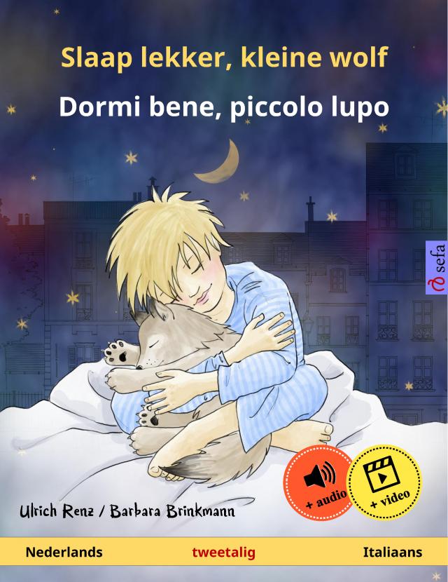 Slaap lekker, kleine wolf – Dormi bene, piccolo lupo (Nederlands – Italiaans)