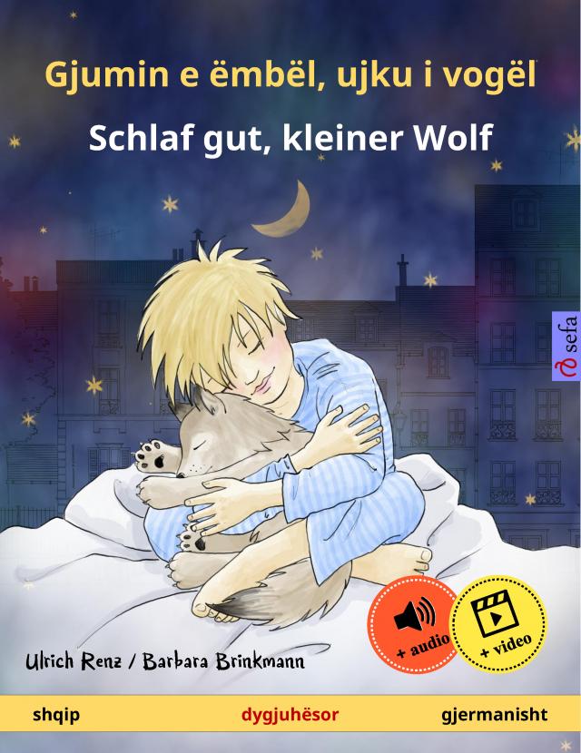 Gjumin e ëmbël, ujku i vogël – Schlaf gut, kleiner Wolf (shqip – gjermanisht)
